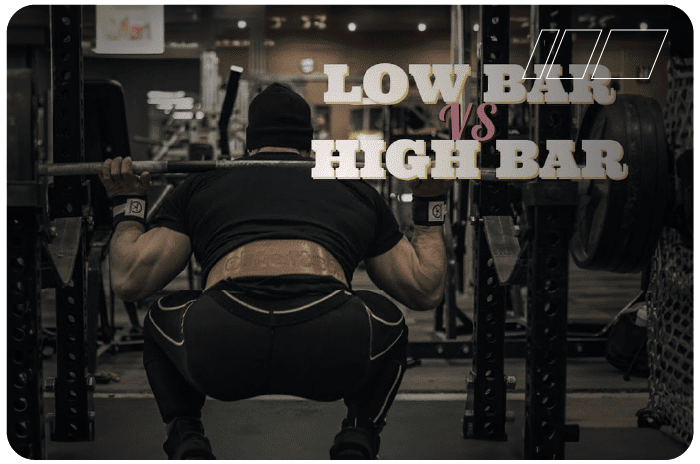 HIGH BAR VS. LOW BAR SQUATS: HOW TO USE BOTH