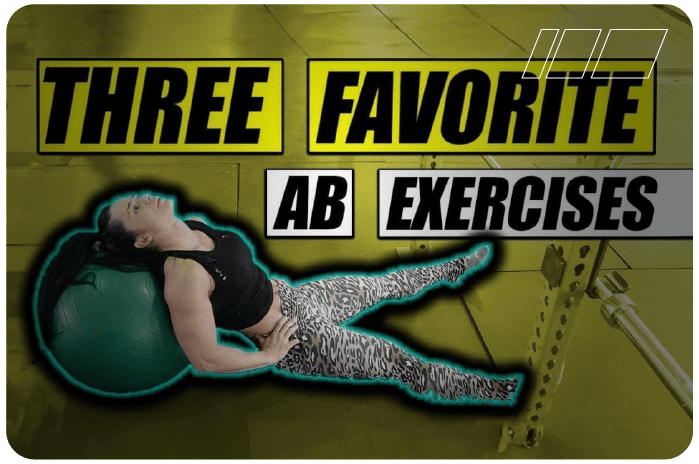 Ivana Ivusic 3 Favorite Ab Exercises